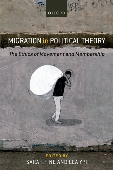 Migration in Political Theory: The Ethics of Movement and Membership main product photo