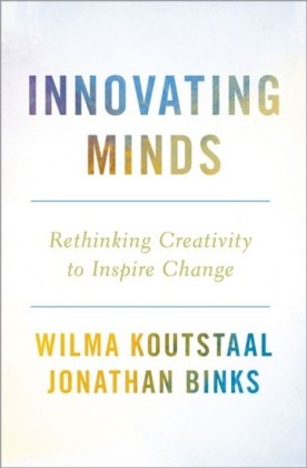 Innovating Minds: Rethinking Creativity to Inspire Change