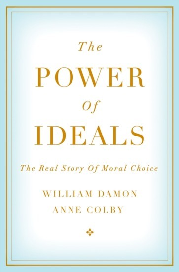 Power of Ideals: The Real Story of Moral Choice main product photo