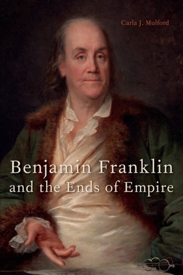 Benjamin Franklin and the Ends of Empire main product photo