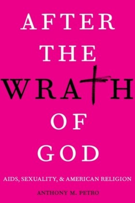 After the Wrath of God: AIDS, Sexuality, and American Religion