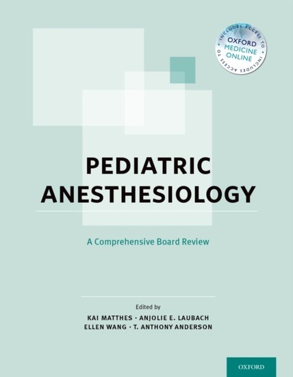 Pediatric Anesthesiology: A Comprehensive Board Review main product photo