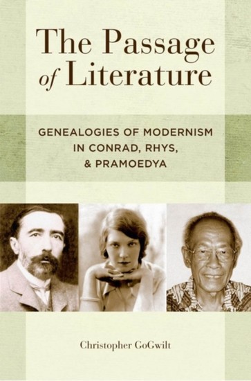 Passage of Literature: Genealogies of Modernism in Conrad, Rhys, and Pramoedya main product photo