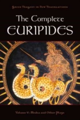 Complete Euripides: Volume V: Medea and Other Plays