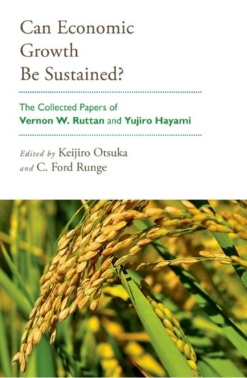 Can Economic Growth Be Sustained?: The Collected Papers of Vernon W. Ruttan and Yujiro Hayami main product photo