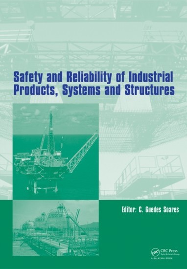 Safety and Reliability of Industrial Products, Systems and Structures main product photo