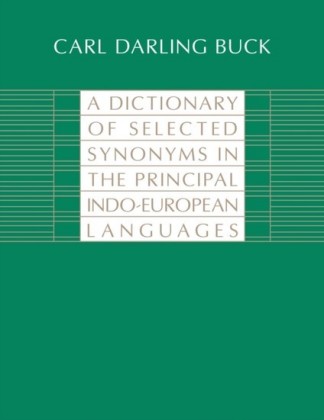 Dictionary of Selected Synonyms in the Principal Indo-European Languages