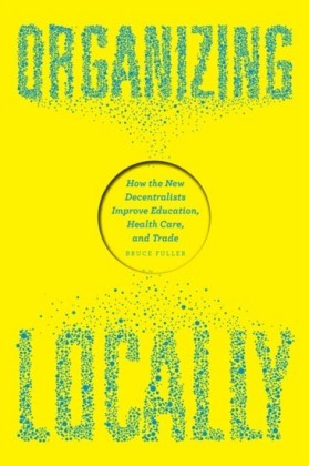 Organizing Locally