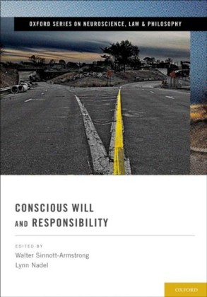Conscious Will and Responsibility: A Tribute to Benjamin Libet