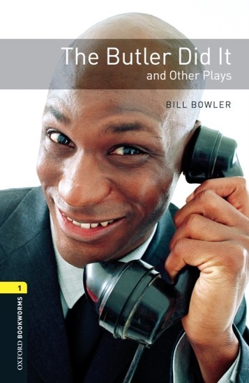 Butler Did It and Other Plays Level 1 Oxford Bookworms Library main product photo
