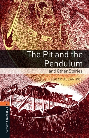 Pit and the Pendulum and Other Stories Level 2 Oxford Bookworms Library main product photo