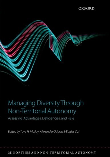 Managing Diversity through Non-Territorial Autonomy: Assessing Advantages, Deficiencies, and Risks main product photo