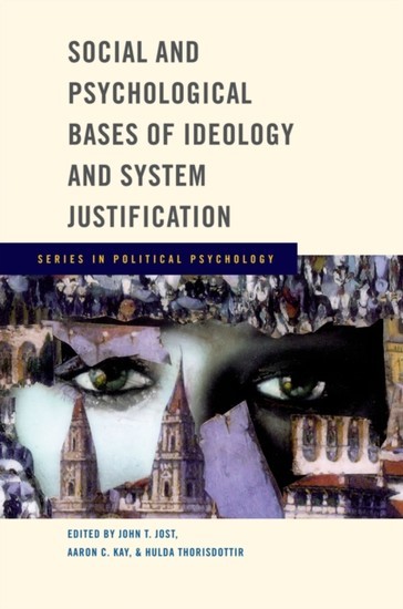 Social and Psychological Bases of Ideology and System Justification main product photo