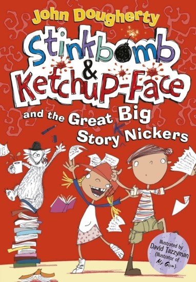 Stinkbomb and Ketchup-Face and the Great Big Story Nickers main product photo