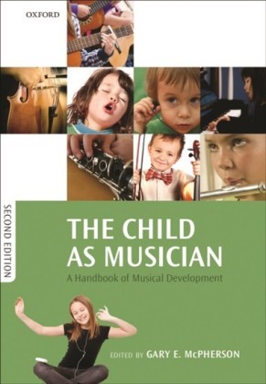 Child as Musician: A handbook of musical development