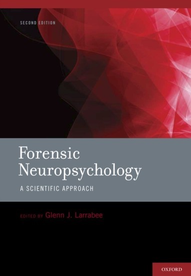 Forensic Neuropsychology: A Scientific Approach main product photo