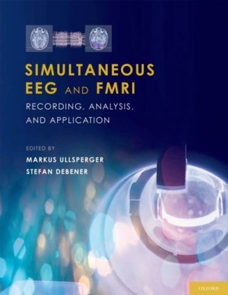 Simultaneous EEG and fMRI: Recording, Analysis, and Application