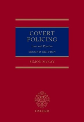 Covert Policing: Law and Practice