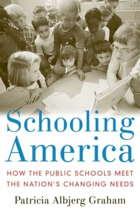 Schooling America: How the Public Schools Meet the Nations Changing Needs
