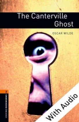 Canterville Ghost - With Audio Level 2 Oxford Bookworms Library