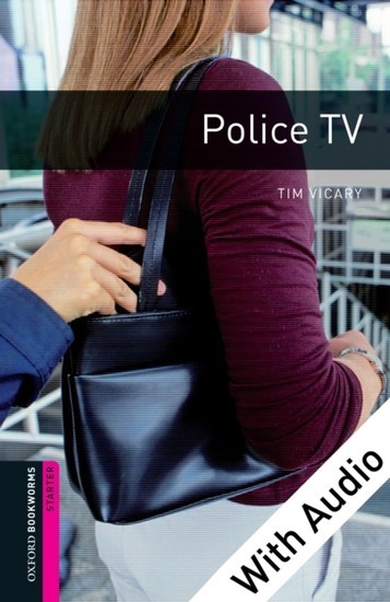 Police TV - With Audio Starter Level Oxford Bookworms Library main product photo