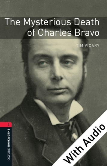 Mysterious Death of Charles Bravo - With Audio Level 3 Oxford Bookworms Library main product photo