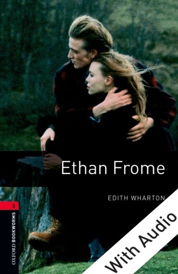 Ethan Frome - With Audio Level 3 Oxford Bookworms Library main product photo