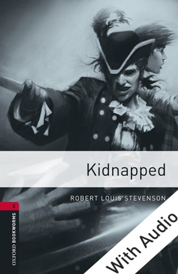 Kidnapped - With Audio Level 3 Oxford Bookworms Library main product photo