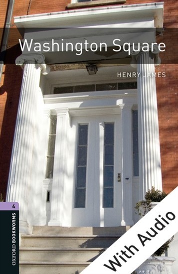 Washington Square - With Audio Level 4 Oxford Bookworms Library main product photo