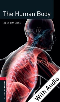 Human Body - With Audio Level 3 Factfiles Oxford Bookworms Library