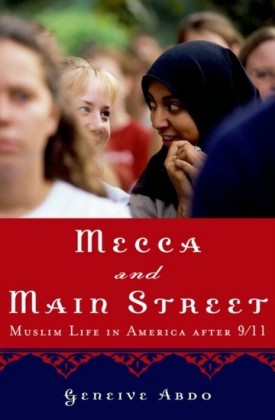 Mecca and Main Street: Muslim Life in America after 9/11