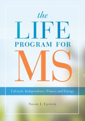 LIFE Program for MS: Lifestyle, Independence, Fitness and Energy