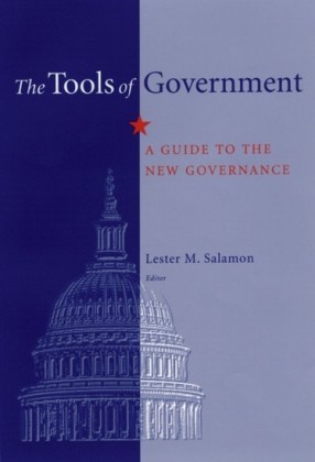 Tools of Government: A Guide to the New Governance