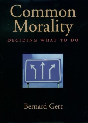 Common Morality: Deciding What to Do