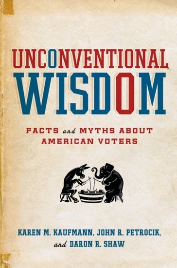 Unconventional Wisdom: Facts and Myths About American Voters main product photo