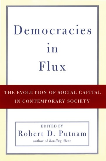 Democracies in Flux: The Evolution of Social Capital in Contemporary Society main product photo