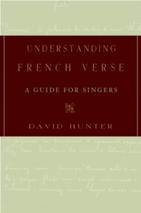 Understanding French Verse: A Guide for Singers