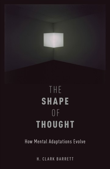 Shape of Thought: How Mental Adaptations Evolve main product photo