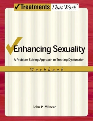 Enhancing Sexuality: A Problem-Solving Approach to Treating Dysfunction, Workbook Workbook