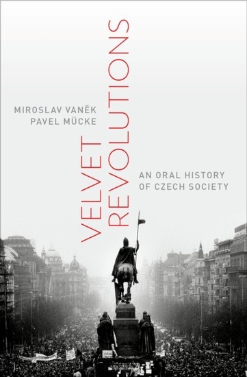 Velvet Revolutions: An Oral History of Czech Society main product photo