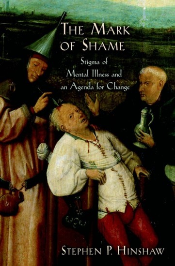 Mark of Shame: Stigma of Mental Illness and an Agenda for Change main product photo
