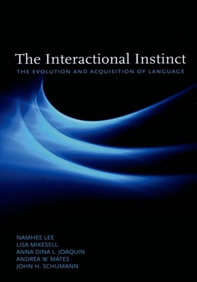 Interactional Instinct: The Evolution and Acquisition of Language main product photo