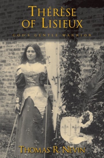 Therese of Lisieux: Gods Gentle Warrior main product photo