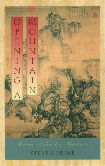 Opening a Mountain: Koans of the Zen Masters main product photo