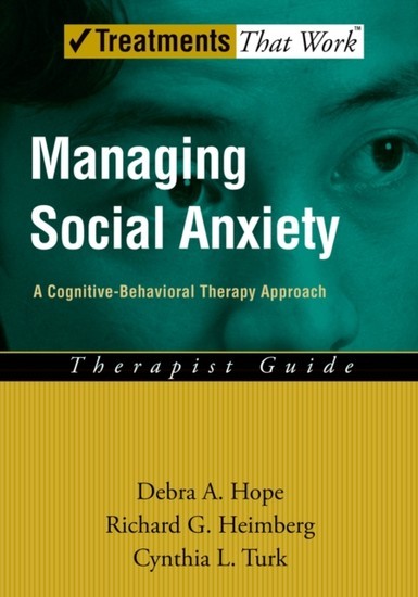 Managing Social Anxiety: A Cognitive-Behavioral Therapy Approach Therapist Guide main product photo