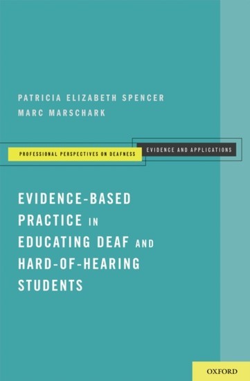 Evidence-Based Practice in Educating Deaf and Hard-of-Hearing Students main product photo
