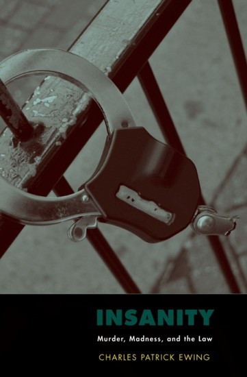 Insanity: Murder, Madness, and the Law main product photo