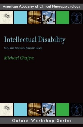 Intellectual Disability: Criminal and Civil Forensic Issues