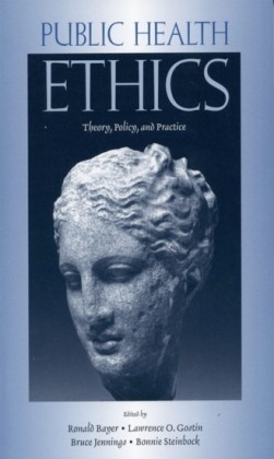 Public Health Ethics: Theory, Policy, and Practice