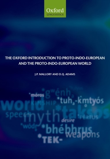 Oxford Introduction to Proto-Indo-European and the Proto-Indo-European World main product photo